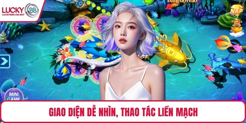 Giao diện dễ nhìn, thao tác liền mạch